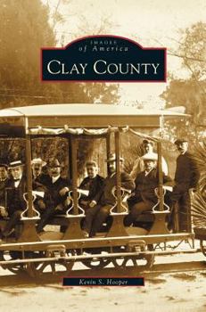 Hardcover Clay County Book