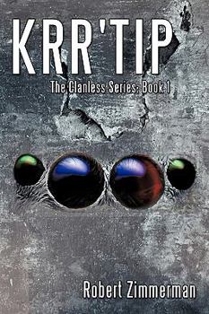 Hardcover Krr'tip: The Clanless Series: Book 1 Book