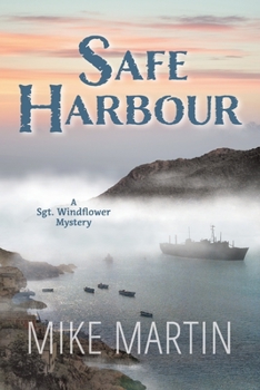 Paperback Safe Harbour: Sgt. Windflower Mystery Series Book 10 Book