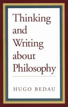 Paperback Thinking and Writing about Philosophy Book