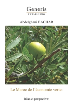 Paperback Le Maroc de l'économie verte: Bilan et perspectives [French] Book