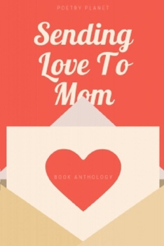 Paperback Sending Love to Mom Book