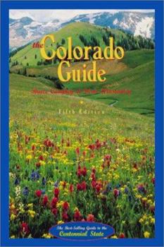 Paperback Colorado Guide, 5th Edition: The Best-Selling Guide to the Centennial State Book