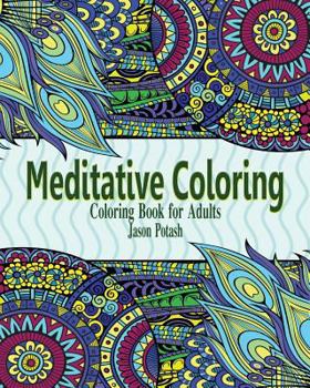 Paperback Meditative Coloring Books for Adults Book