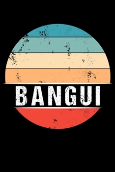 Paperback Bangui: 100 Pages 6 'x 9' - Travel Journal or Notebook Book