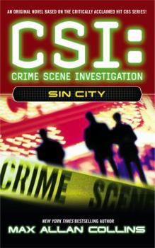 Sin City - Book #2 of the CSI: Crime Scene Investigation