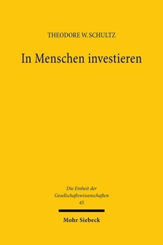 Hardcover In Menschen Investieren: Die Okonomik Der Bevolkerungsqualitat [German] Book