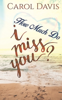 Paperback How Much Do I Miss You? Book