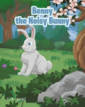 Paperback Benny the Noisy Bunny Book