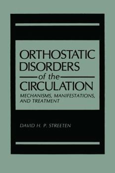 Paperback Orthostatic Disorders of the Circulation: Mechanisms, Manifestations, and Treatment Book