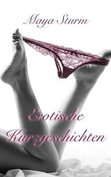 Paperback Erotische Kurzgeschichten [German] Book