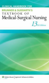 Paperback Clinical Handbook for Brunner & Suddarth's Textbook of Medical-Surgical Nursing Book