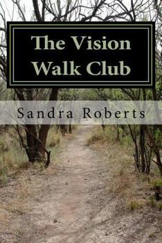 Paperback The Vision Walk Club Book