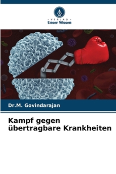 Kampf gegen übertragbare Krankheiten (German Edition)