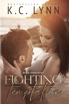 Fighting Temptation - Book #1 of the Men of Honor