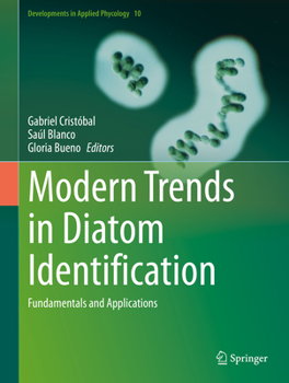 Hardcover Modern Trends in Diatom Identification: Fundamentals and Applications Book