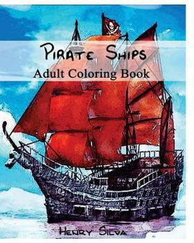 Paperback Pirate Ships: Adult Coloring Book: Coloring Book