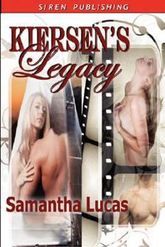 Paperback Kiersen's Legacy [Body, Heart, and Soul: Love, Lust, and Deception] Book