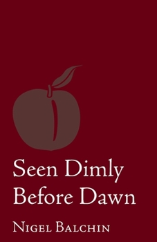 Paperback Seen Dimly Before Dawn Book