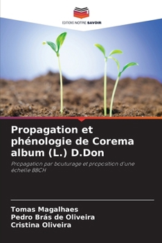 Paperback Propagation et phénologie de Corema album (L.) D.Don [French] Book