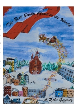 Paperback The Best Santa Claus in The World Book