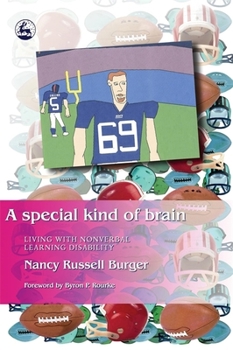 Paperback A Special Kind of Brain: Living with Nonverbal Learning Disability Book