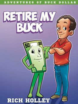Paperback Retire My Buck Book
