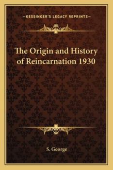 Paperback The Origin and History of Reincarnation 1930 Book