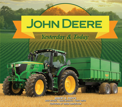 Hardcover John Deere Yesterday & Today Book