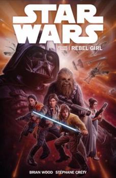 Hardcover Star Wars, Volume 3: Rebel Girl Book
