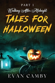 Paperback Walking After Midnight: Tales for Halloween Book