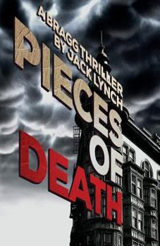 Pieces of Death - Book #3 of the Bragg