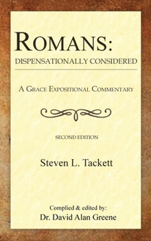 Hardcover Romans: Dispensationally Considered Book