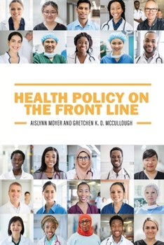 Paperback Health Policy on the Front Line Book
