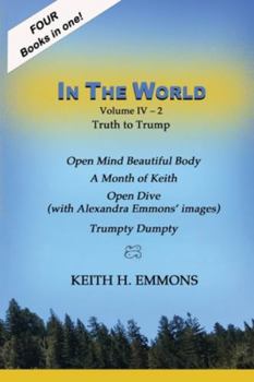 Paperback In the World 2: Truth to Trump Book