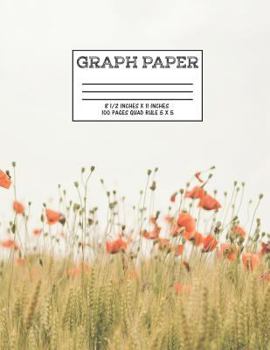 Paperback Graph Paper: Notebook Poppy Field Flower Cute Pattern Cover Graphing Paper Composition Book Cute Pattern Cover Graphing Paper Compo Book