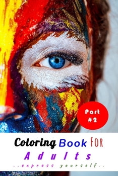 Paperback Part #2: Coloring Book For Adults Book