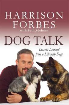 Paperback Dog Talk: Lessons Learned from a Life with Dogs Book