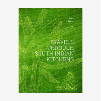 Hardcover Travels Through South Indian Kitchens Book