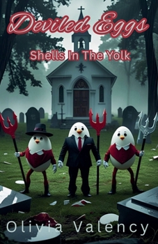 Paperback Deviled Eggs: Shells In The Yolk Book