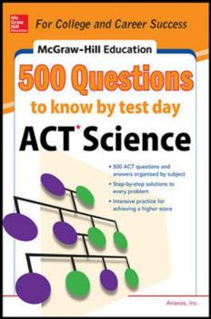 Paperback 500 ACT Science Questions to Know by Test Day Book