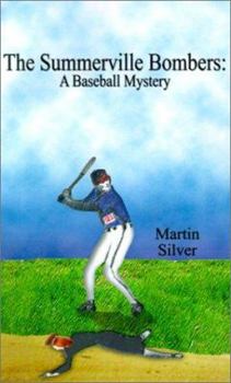 Paperback The Summerville Bombers: A Baseball Mystery Book