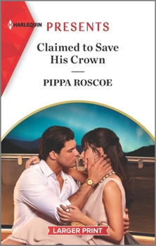 Mass Market Paperback Claimed to Save His Crown [Large Print] Book