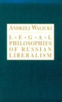 Paperback Legal Philosophies of Russian Liberalism: Philosophy Book