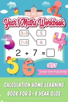 Paperback KS1 Year 1 Maths Workbook: Calculation Home Learning Book for 5-6 Year Olds Book