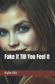 Paperback Fake It Till You Feel It Book