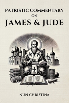 Paperback Patristic Commentary on James and Jude Book