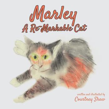 Paperback Marley - A Re-Markable Cat Book