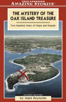 Paperback The Mystery of the Oak Island Treasure: Two Hundred Years of Hope and Despair Book