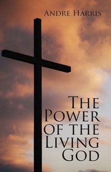 Paperback The Power of the Living God Book